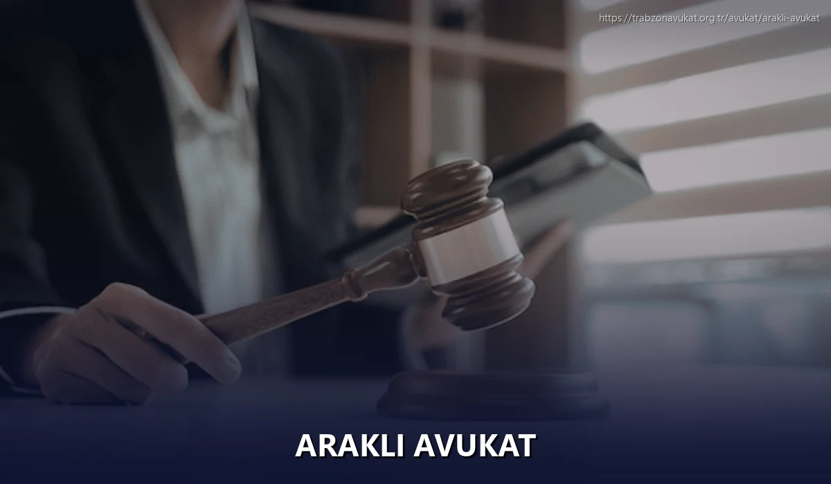 Araklı Avukat