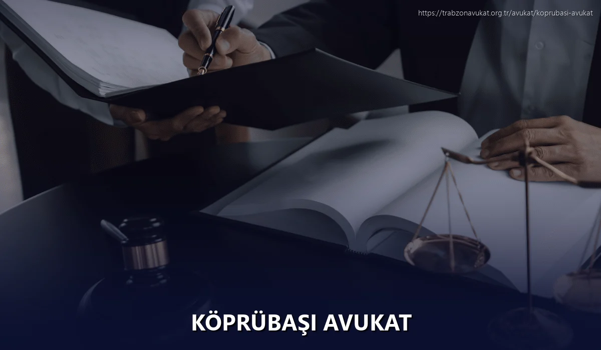 Köprübaşı Avukat