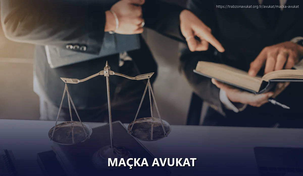 Maçka Avukat