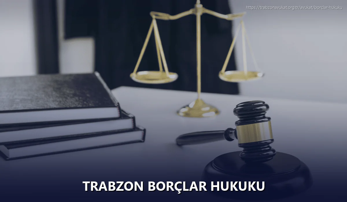 Trabzon Borçlar Hukuku