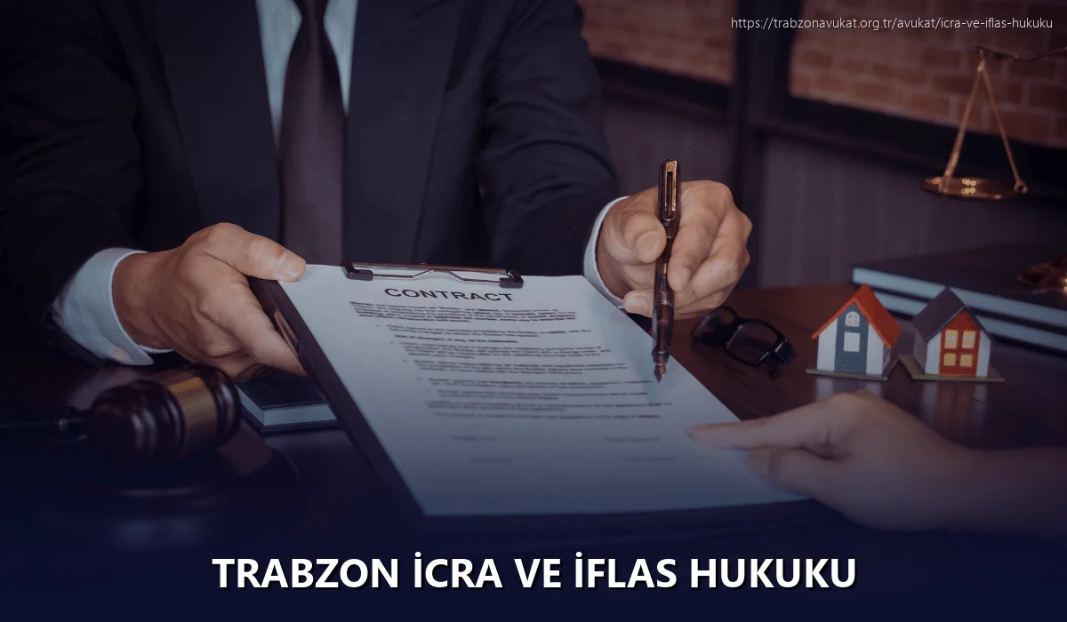 Trabzon İcra ve İflas Hukuku