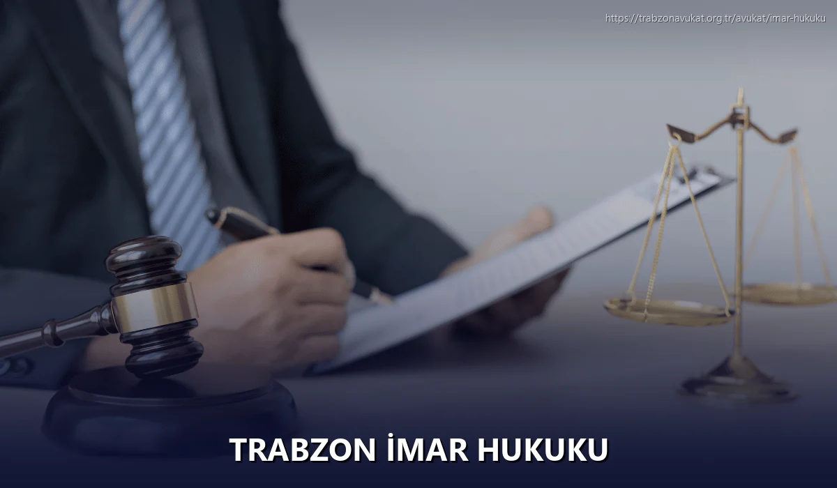 Trabzon İmar Hukuku