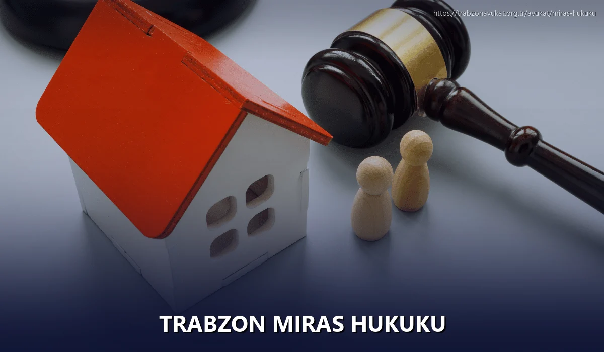Trabzon Miras Hukuku