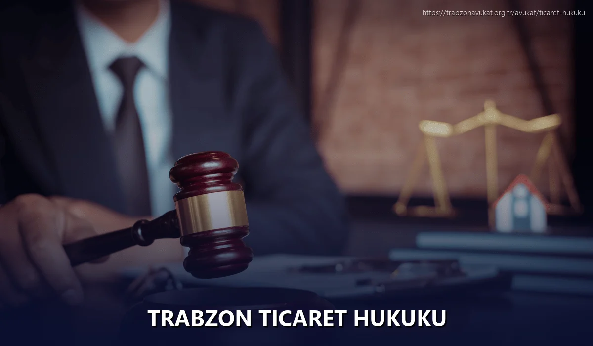 Trabzon Ticaret Hukuku