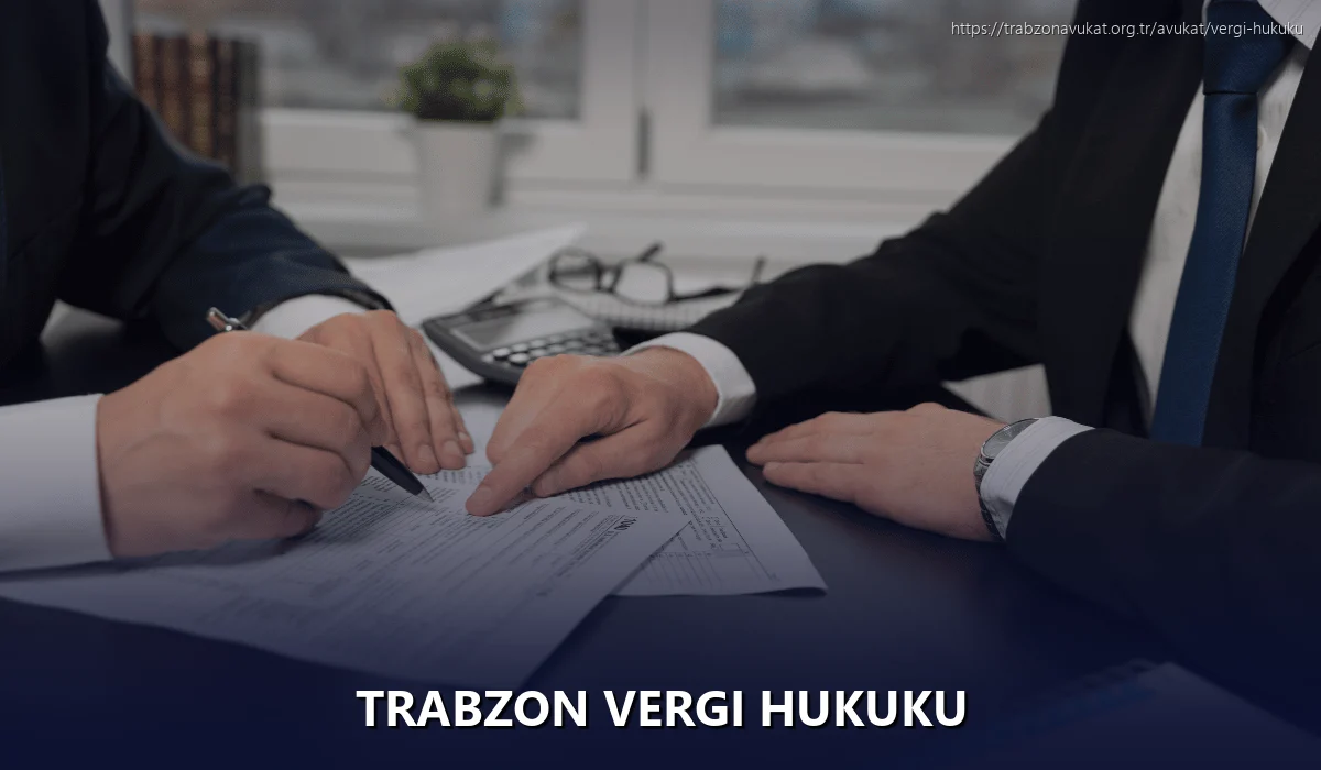 Trabzon Vergi Hukuku
